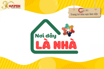 Tập đoàn Hà Yến tổ chức cuộc thi Trang trí khu vực làm việc nhân kỷ niệm 30 năm thành lập với chủ đề “Nơi đây là nhà”