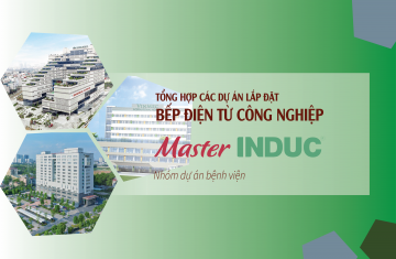 Tổng hợp các dự án lắp đặt bếp điện từ công nghiệp tại Bệnh viện