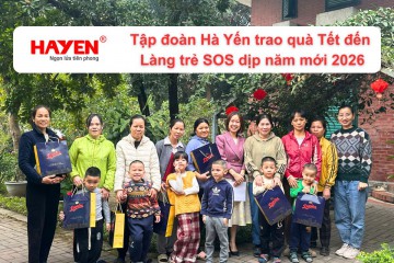 Tập đoàn Hà Yến trao quà Tết – Lan tỏa yêu thương đến Làng trẻ SOS dịp năm mới 2026