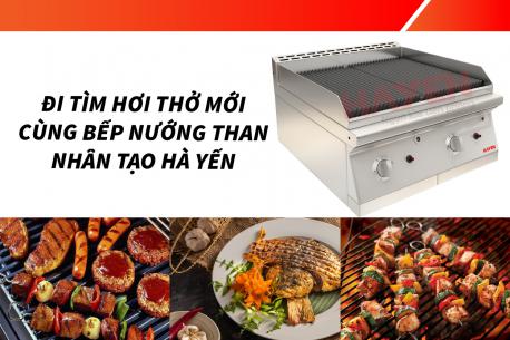 ĐI TÌM HƠI THỞ MỚI CÙNG BẾP NƯỚNG THAN NHÂN TẠO HÀ YẾN