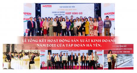 Lễ tổng kết hoạt động sản xuất kinh doanh năm 2022 của Tập đoàn Hà Yến