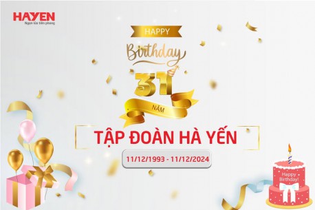 Sinh nhật Tập đoàn Hà Yến – 31 năm tiên phong kiến tạo giá trị