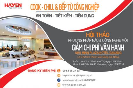 Mời dự hội thảo tại Đà Nẵng với chủ đề “Phương pháp nấu và công nghệ mới giúp giảm chi phí vận hành trong nhà hàng, khách sạn”